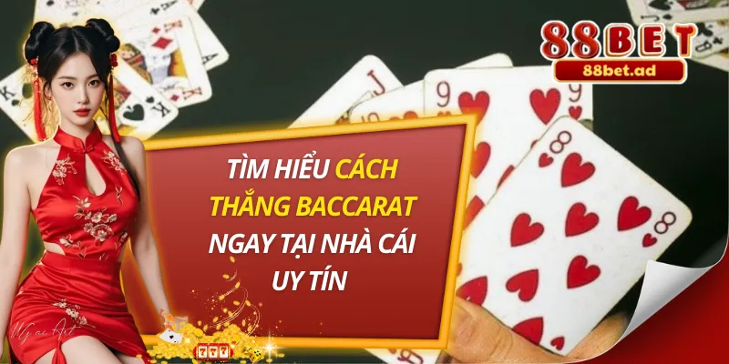 Cách Thắng Baccarat