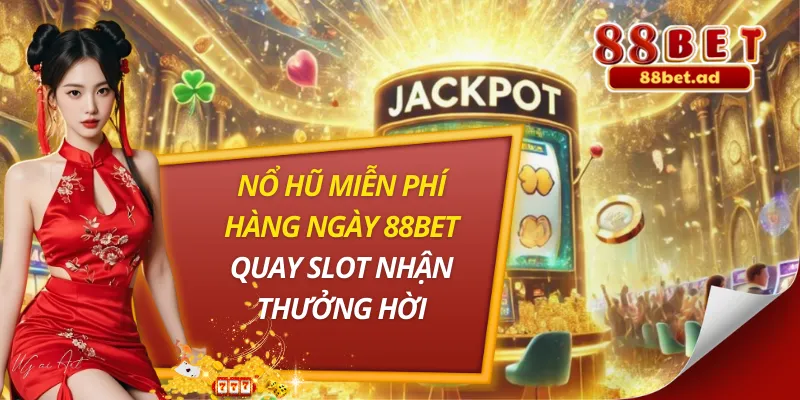 Nổ Hũ Miễn Phí Hàng Ngày